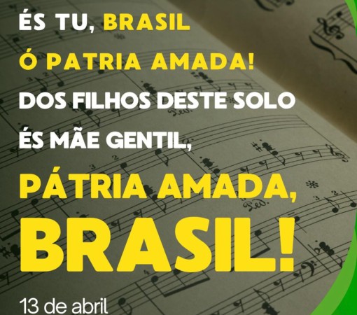 DIA DO HINO NACIONAL BRASILEIRO: SÍMBOLO DE IDENTIDADE E PATRIOTISMO}