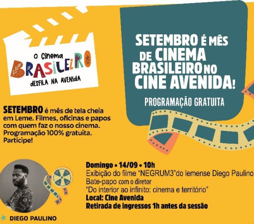 O CINEMA BRASILEIRO CONTINUA SENDO DESTAQUE NA PROGRAMAÇÃO DO CINE AVENIDA}