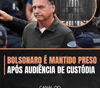 PRISÃO PREVENTIVA DO EX-PRESIDENTE JAIR BOLSONARO É MANTIDA APÓS AUDIÊNCIA, COM ANÁLISE DA 1ª TURMA DO STF PREVISTA}