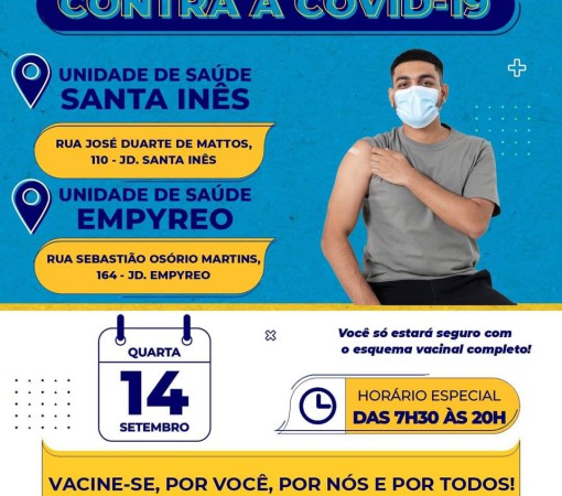 VACINAÇÃO COVID-19 – Horário estendido para vacinação na quarta feira, dia 14 de setembro.}