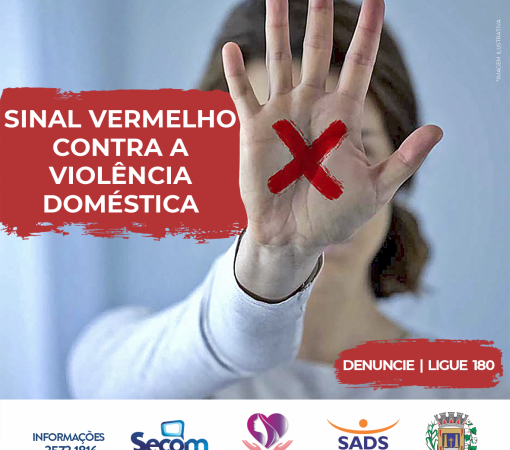 Sinal Vermelho para a Violência a Contra Mulher}