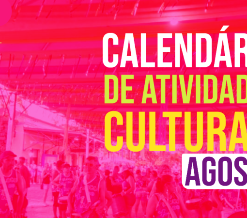 CALENDÁRIO CULTURAL - AGOSTO 2025}
