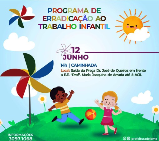 12 DE JUNHO – CAMINHADA E PALESTRA SOBRE A ERRADICAÇÃO AO TRABALHO INFANTIL}