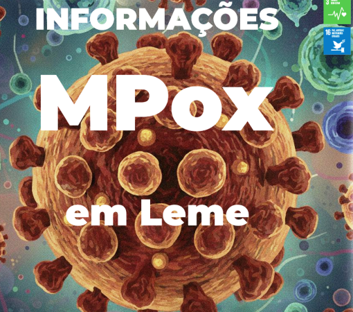 ORIENTAÇÕES À POPULAÇÃO SOBRE A MPOX EM LEME E  REFORÇA QUE NÃO HÁ CASOS REGISTRADOS NO MUNICÍPIO}