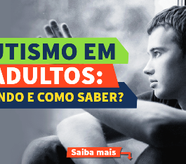 DIAGNÓSTICO DO AUTISMO EM ADULTOS É MAIS COMPLICADO}