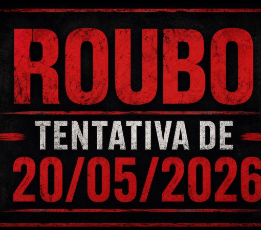 ROUBO/TENTATIVA DE 20/05/2026}