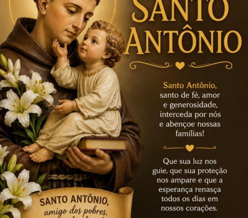 DIA DE SANTO ANTÔNIO: FÉ, TRADIÇÃO E DEVOÇÃO}