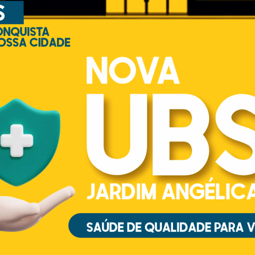 INICIARAM-SE AS OBRAS DA NOVA UNIDADE BÁSICA DE SAÚDE NO JARDIM ANGÉLICA