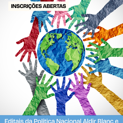 PRORROGADAS AS INSCRIÇÕES PARA EDITAIS DE FOMENTO CULTURAL COM RECURSOS DA POLÍTICA NACIONAL ALDIR BLANC – ATÉ DIA 17 DE AGOSTO DE 2026}