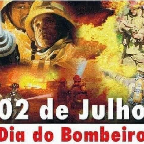 02 DE JULHO – DIA DO BOMBEIRO