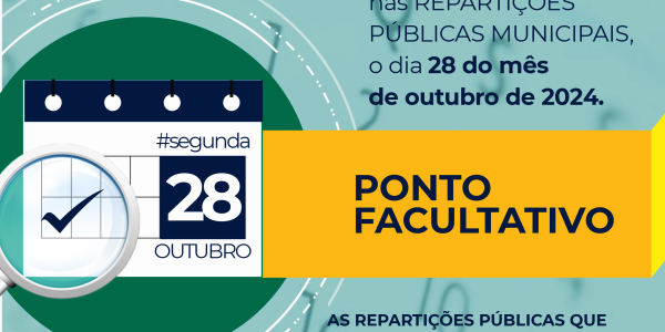 PONTO FACULTATIVO DIA 28 DE OUTUBRO - DIA DO SERVIDOR PÚBLICO