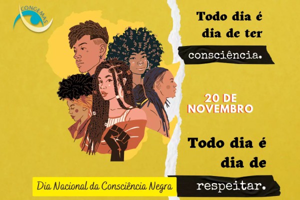 DIA DA CONSCIÊNCIA NEGRA – TODO DIA É DIA DE TER CONSCIÊNCIA}