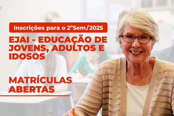 MATRÍCULAS ABERTAS PARA O 2º SEMESTRE DA EJAI – 2025}