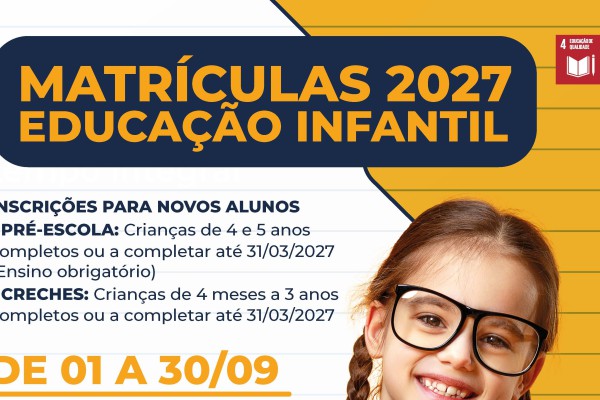 INFORMAÇÕES SOBRE AS MATRÍCULAS 2027 – EDUCAÇÃO INFANTIL}