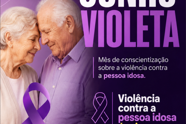 PROGRAMAÇÃO DA CAMPANHA DE COMBATE E ENFRENTAMENTO À VIOLÊNCIA CONTRA A PESSOA IDOSA - 15 DE JUNHO DE 2026}