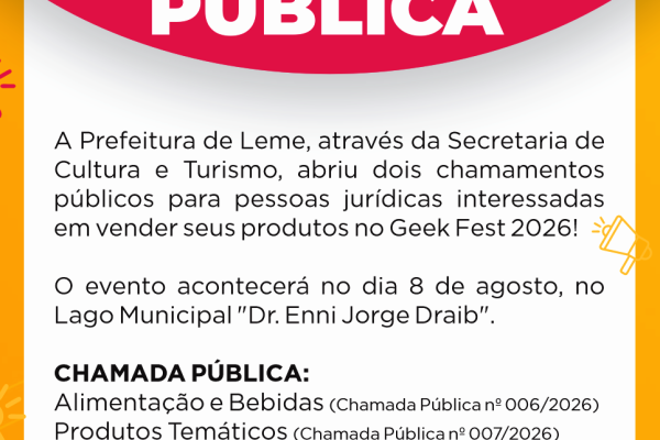 PREFEITURA ABRE DOIS CHAMAMENTOS PÚBLICOS PARA COMÉRCIO E ALIMENTAÇÃO NO GEEK FEST 2026}