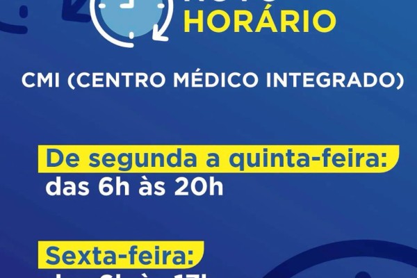 NOVO HORÁRIO DE ATENDIMENTO DO CMI}