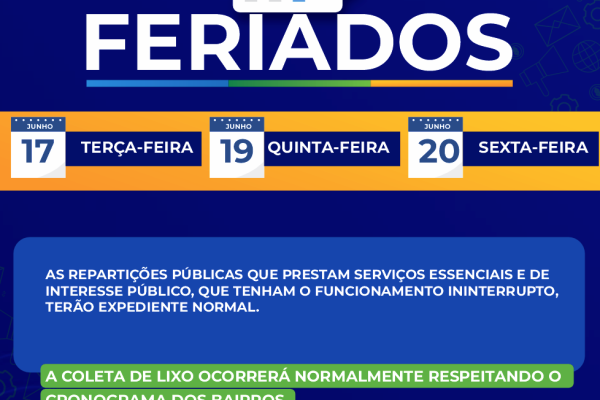 FERIADOS NACIONAL E MUNICIPAL E PONTO FACULTATIVO DIAS 17, 19 E 20 DE JUNHO}