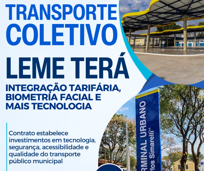 TRANSPORTE COLETIVO DE LEME TERÁ INTEGRAÇÃO TARIFÁRIA, BIOMETRIA FACIAL E MAIS TECNOLOGIA