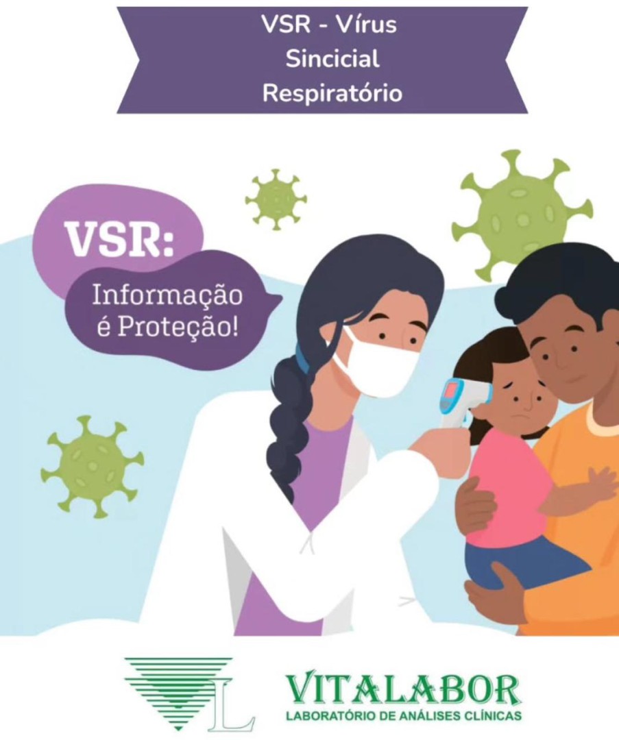 VOCÊ SABE O QUE É O VÍRUS SINCICIAL RESPIRATÓRIO (VSR)?