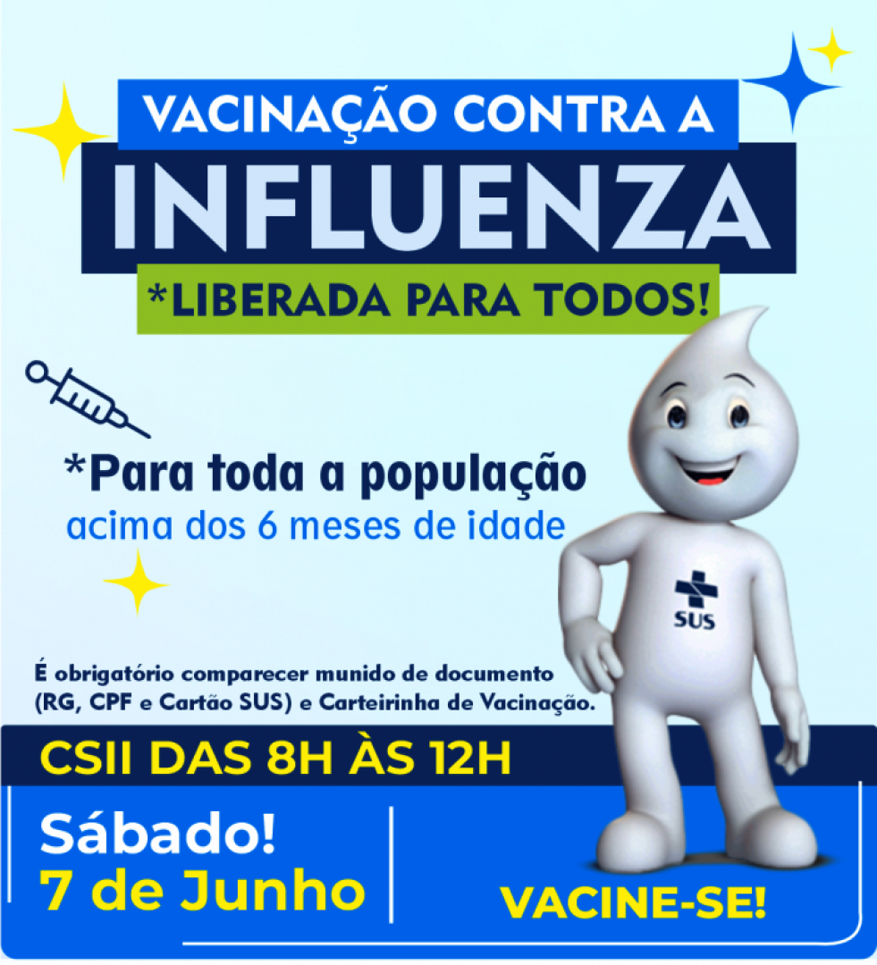 DIA DE VACINAÇÃO CONTRA GRIPE NO CS II – SÁBADO - 07 DE JUNHO, DAS 08H ÀS 12H