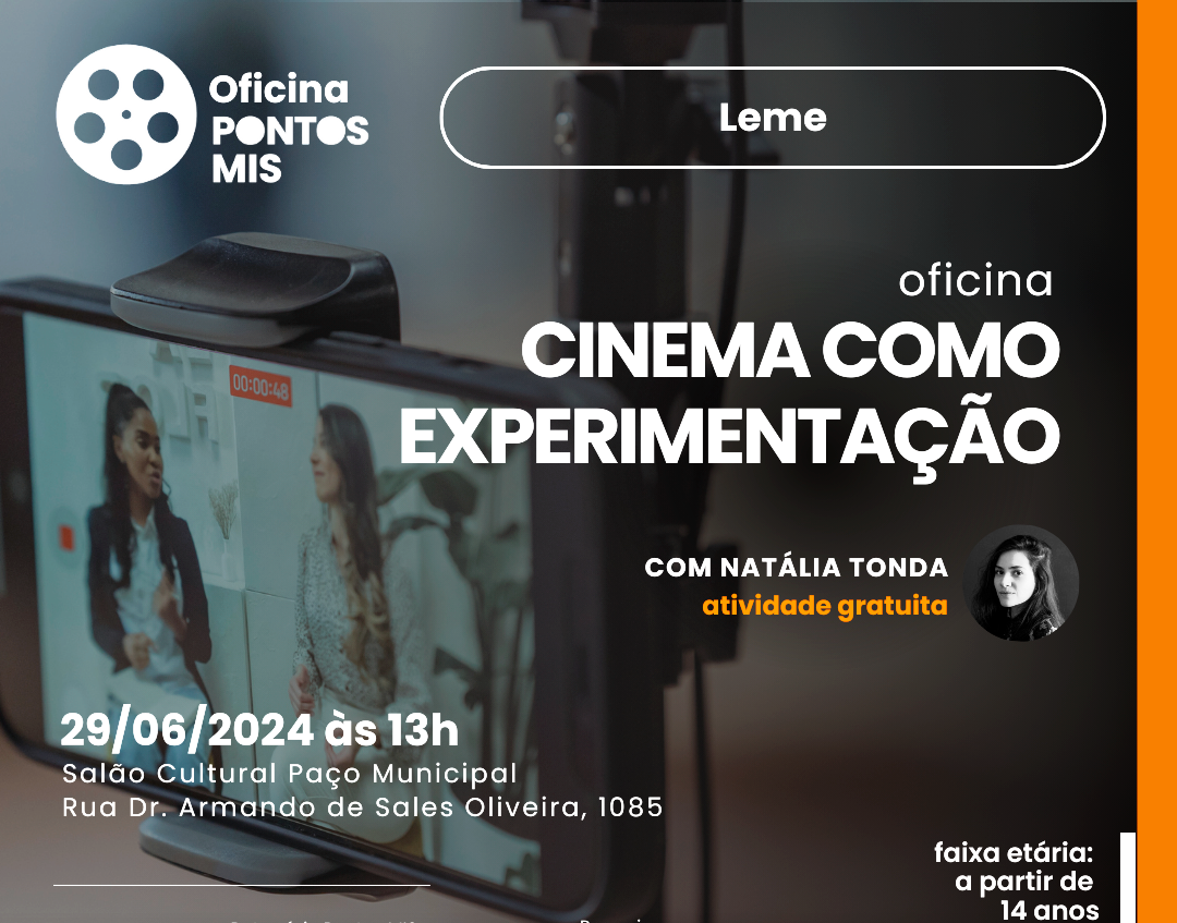 OFICINA GRATUITA: “CINEMA COMO EXPERIMENTAÇÃO’’