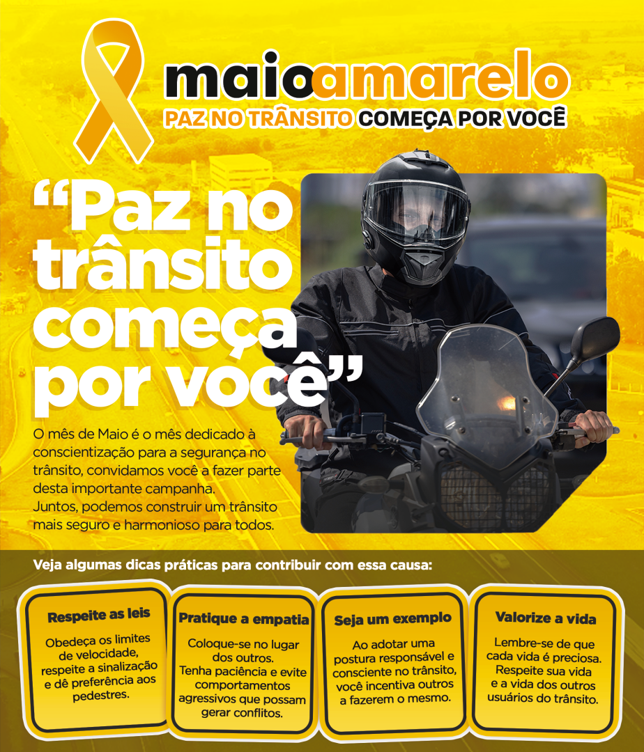 MAIO AMARELO – MÊS DE CONSCIENTIZAÇÃO DA REDUÇÃO DE ACIDENTES NO TRÂNSITO - 2024