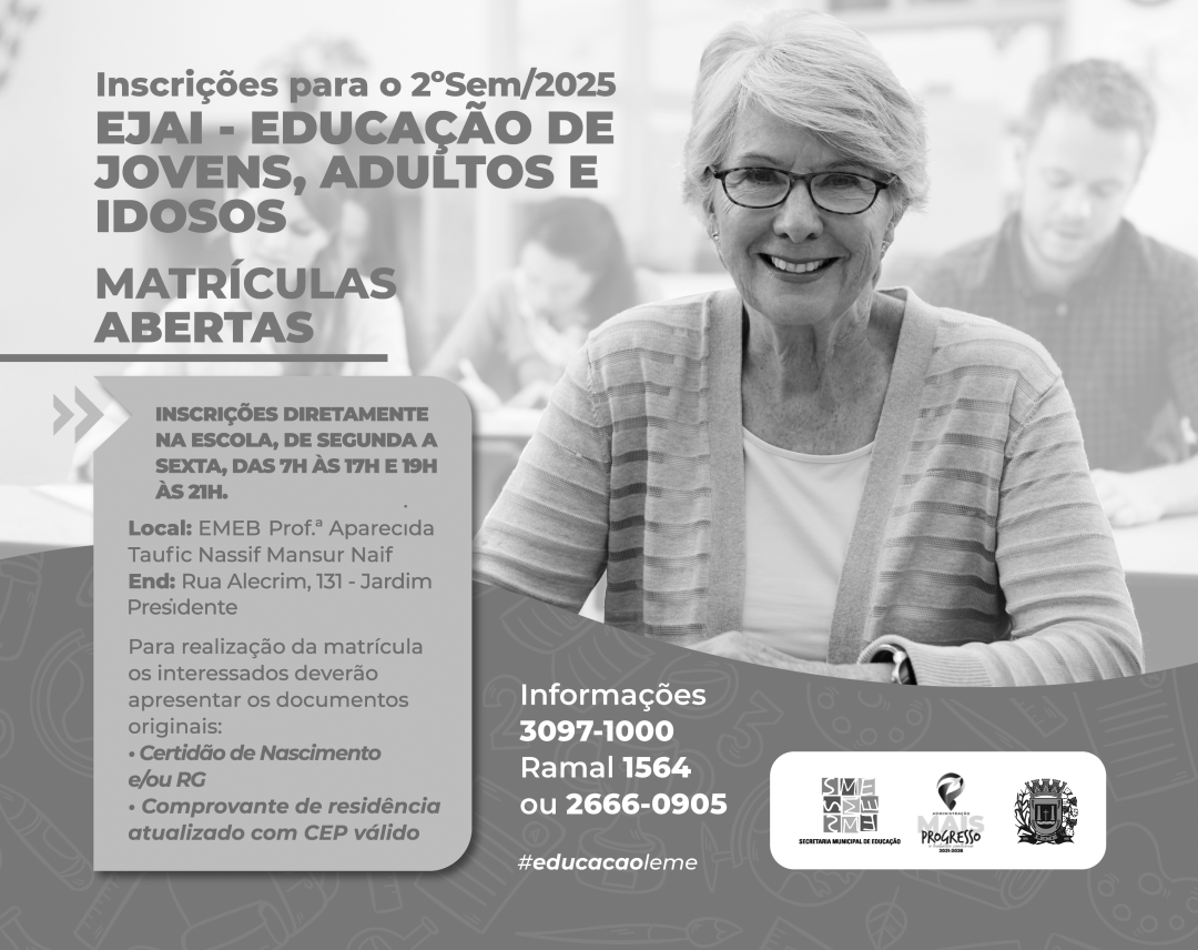 INSCRIÇÕES PARA O 2º SEMESTRE DA EJAI – 2025 – MATRÍCULAS ABERTAS