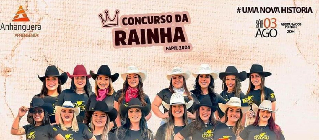 CORTE REAL DA FAPIL 2024 SERÁ ESCOLHIDA NO DIA 3 DE AGOSTO, SÁBADO