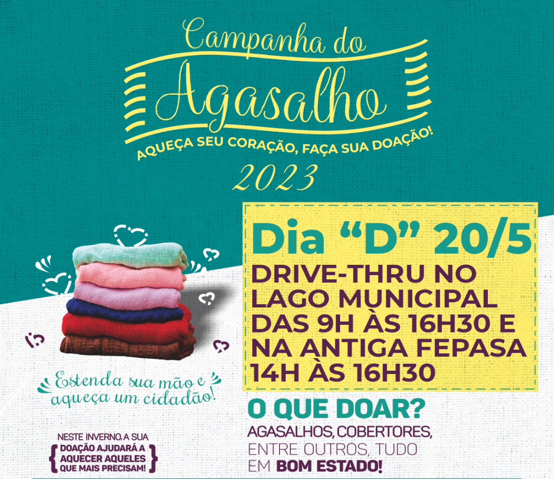 Dia “D” de arrecadação da Campanha do Agasalho 2023 – sábado, 20 de maio