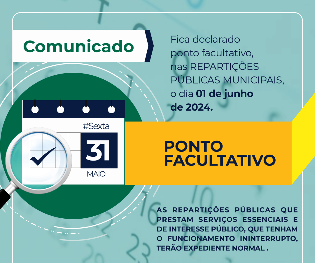 DECRETADO PONTO FACULTATIVO NO DIA 31 DE MAIO - SEXTA-FEIRA