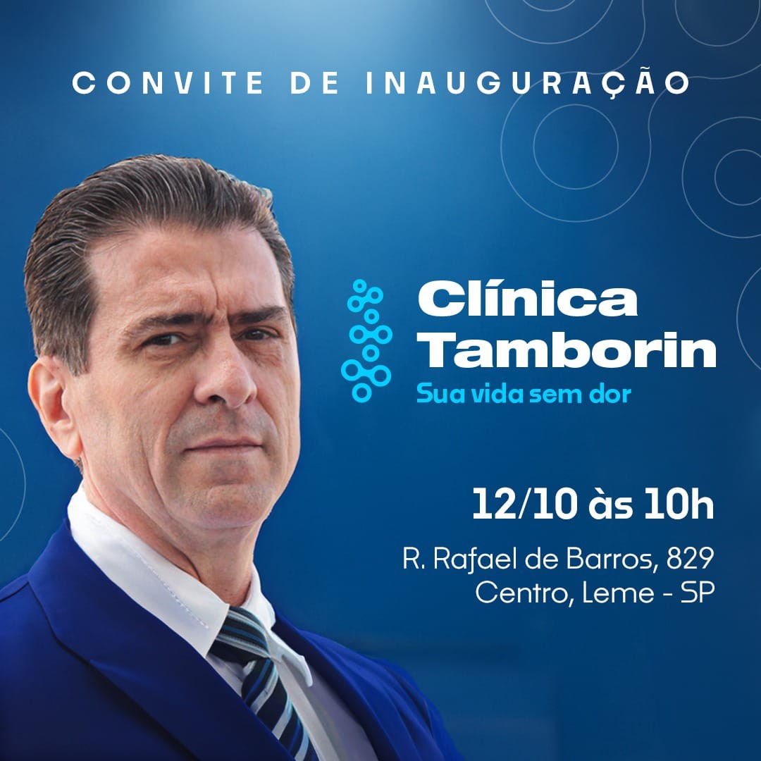 CLÍNICA TAMBORIN  EM NOVO ESPAÇO