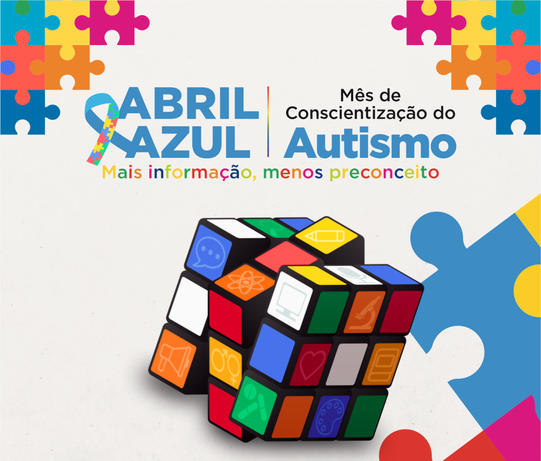 “Abril Azul – Mês de Conscientização sobre o Autismo”