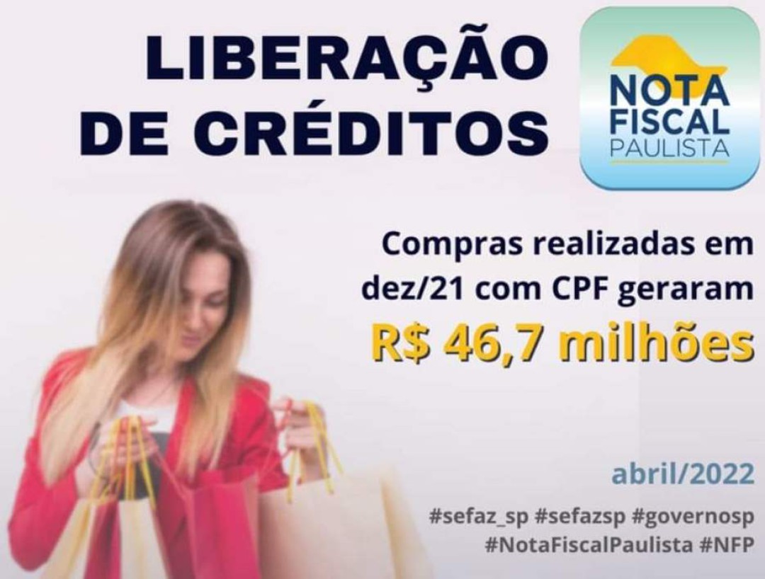 Secretaria da Fazenda do estado de São Paulo liberou  R$ 46,7 milhões em créditos da nota fiscal paulista agora em abril