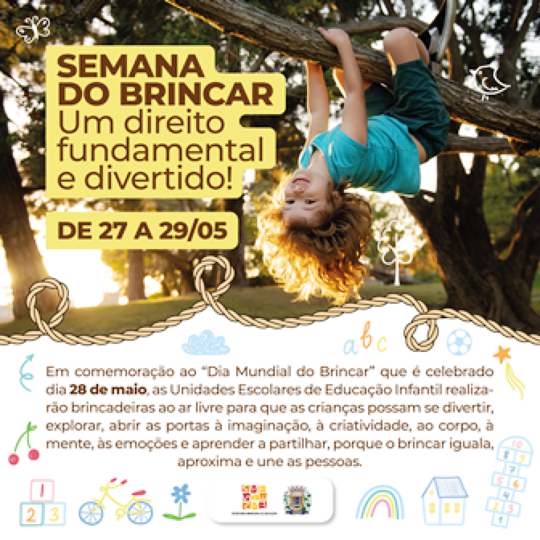 SEMANA DO BRINCAR NAS ESCOLAS DE EDUCAÇÃO INFANTIL