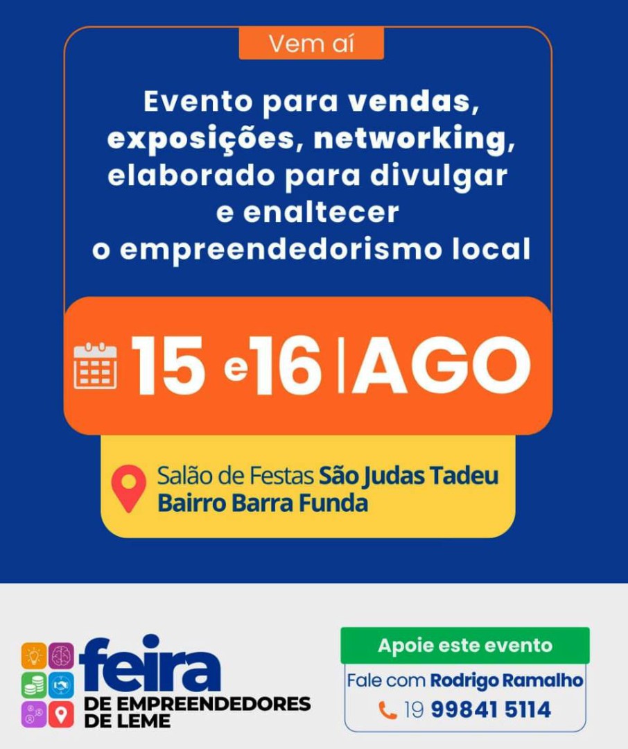 LEME TERÁ FEIRA DE EMPREENDEDORES PARA FORTALECER PEQUENOS NEGÓCIOS E ESTIMULAR A ECONOMIA LOCAL