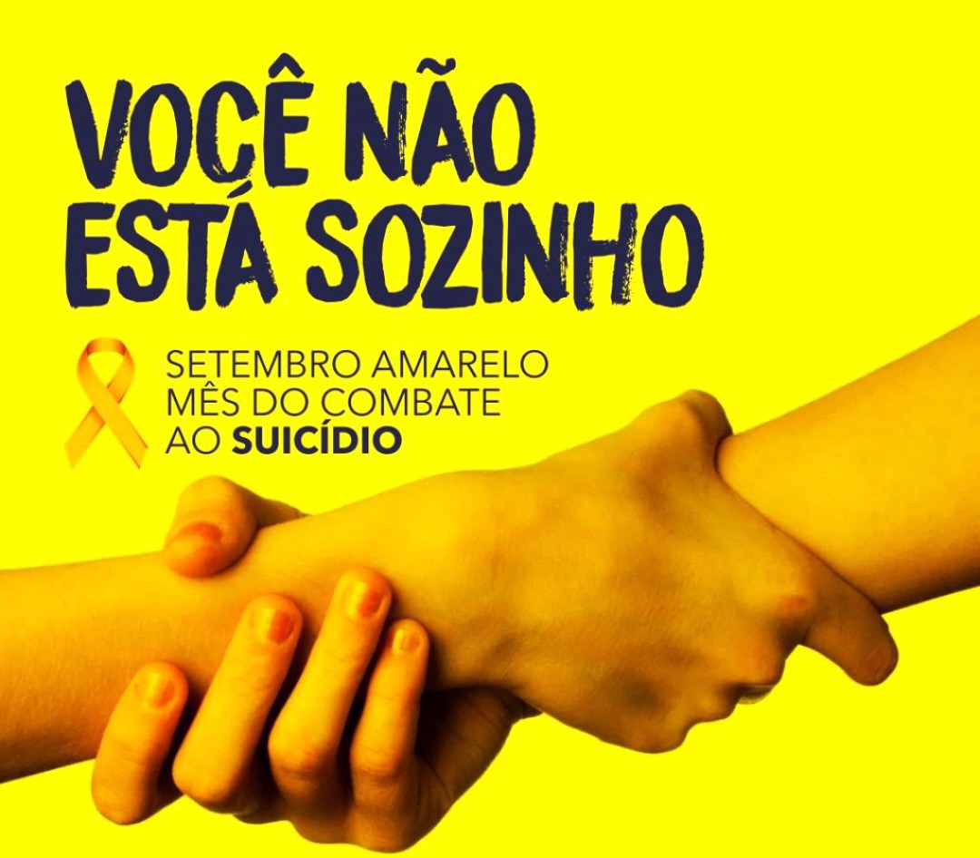 SETEMBRO AMARELO – VOCÊ NÃO ESTÁ SOZINHO, PEÇA AJUDA