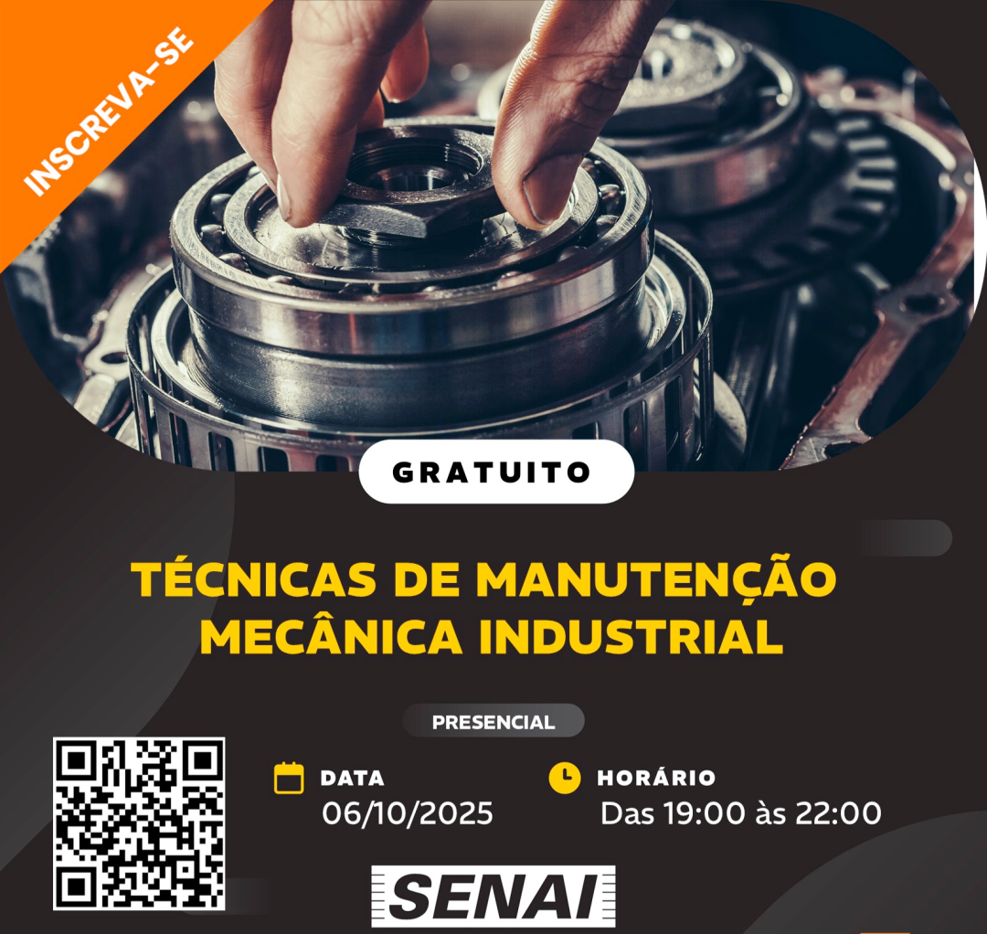 SENAI OFERECE CURSO GRATUITO DE TÉCNICAS DE MANUTENÇÃO MECÂNICA INDUSTRIAL