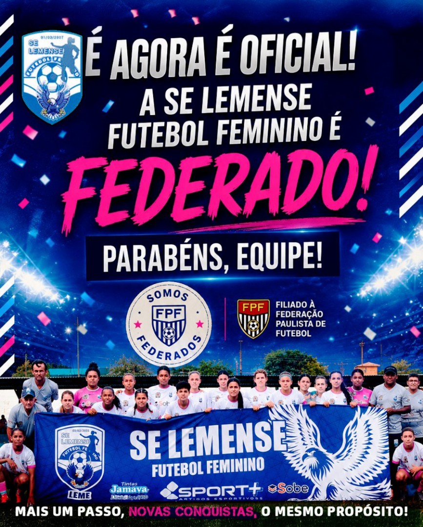 É AGORA É OFICIAL! O FUTEBOL FEMININO DE LEME ESTÁ FEDERADO