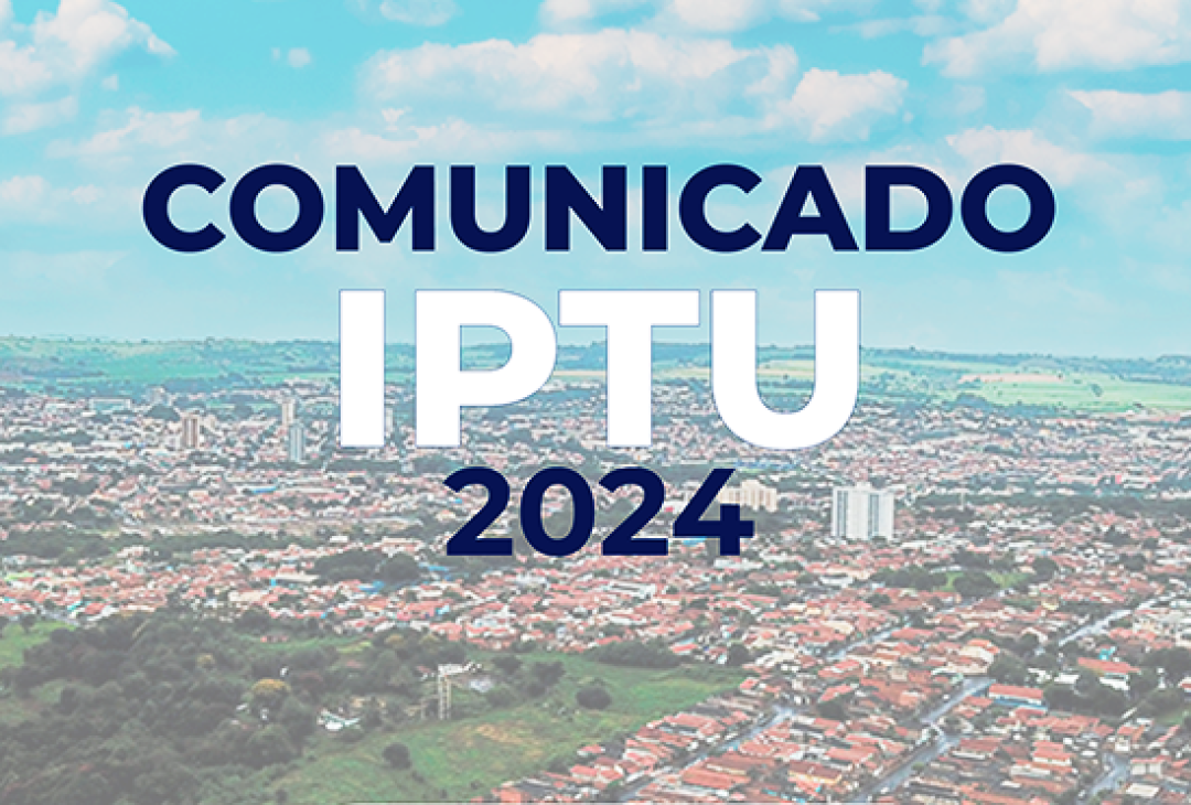 PRAZO PARA IMPUGNAÇÃO DOS LANÇAMENTOS DO IPTU 2024