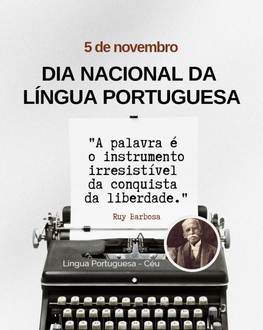DIA NACIONAL DA LÍNGUA PORTUGUESA - ORGULHO E IDENTIDADE CULTURAL
