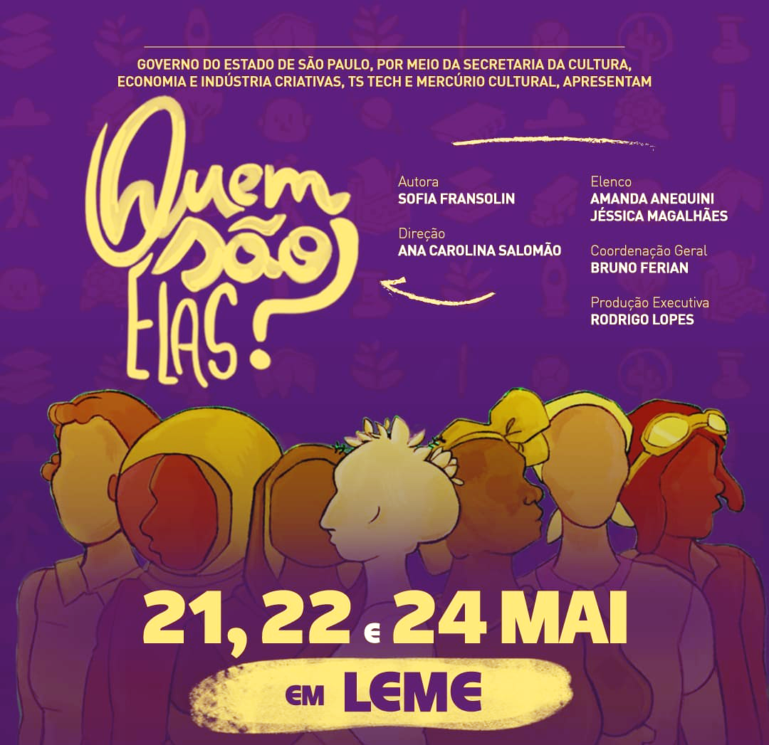 ESPETÁCULO “QUEM SÃO ELAS?” SERÁ APRESENTADO EM LEME COM ENTRADA GRATUITA