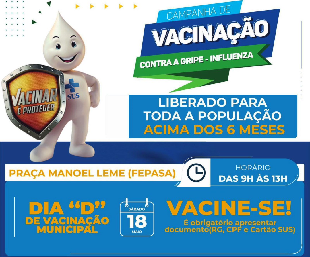 DIA "D" MUNICIPAL DE VACINAÇÃO CONTRA A GRIPE.