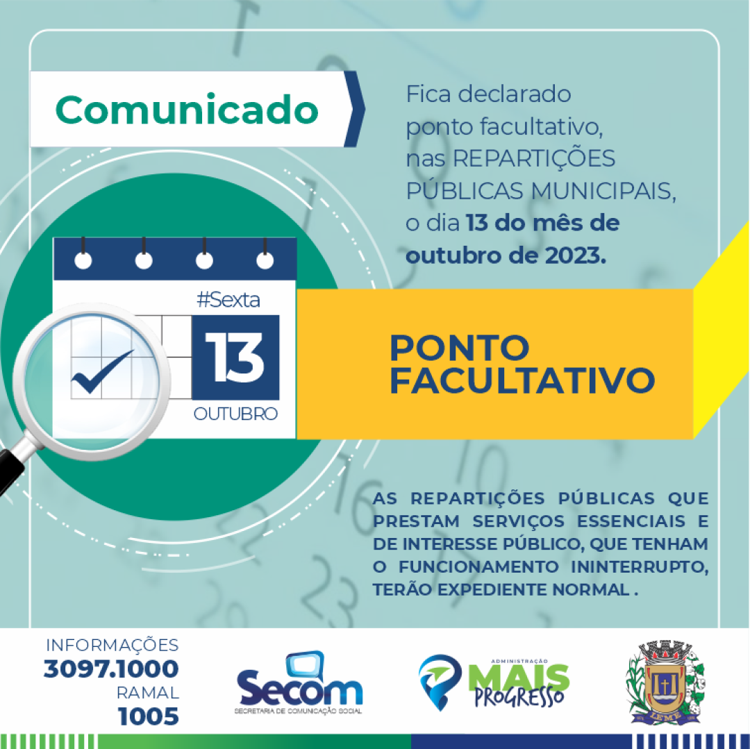 Ponto facultativo repartições públicas municipais, sexta-feira, 13 de outubro