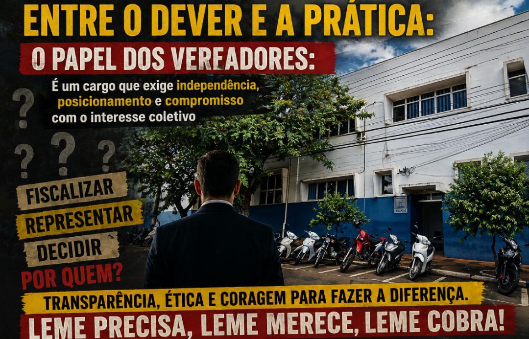 ENTRE O DEVER E A PRÁTICA: O PAPEL DOS VEREADORES E O DEBATE SOBRE AS CÂMARAS MUNICIPAIS NO BRASIL