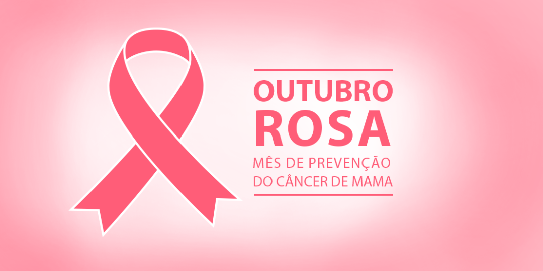 Outubro Rosa – Mês de Prevenção do Câncer de Mama - Sinais de Alerta