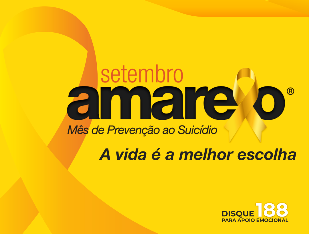 Setembro Amarelo – Mês de Prevenção ao Suicídio