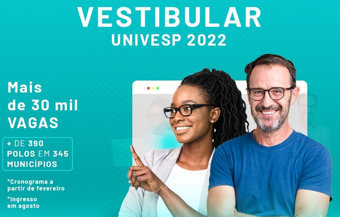 Inscrições para o vestibular da UNIVESP – 2022 encerram-se dia 25 de abril