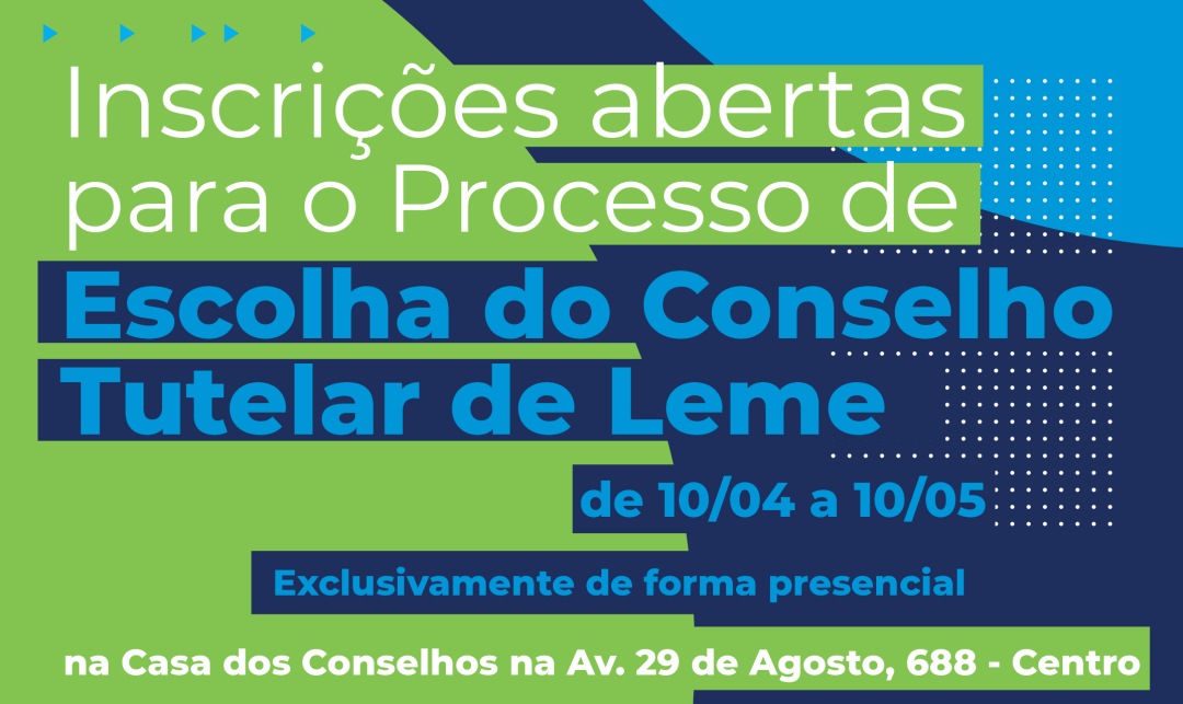 Inscrições abertas para o Processo de Escolha do Conselho Tutelar de Leme