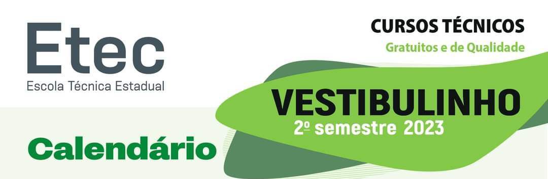 Inscrições para o Vestibulinho do 2º semestre da ETEC começam na terça, dia 04